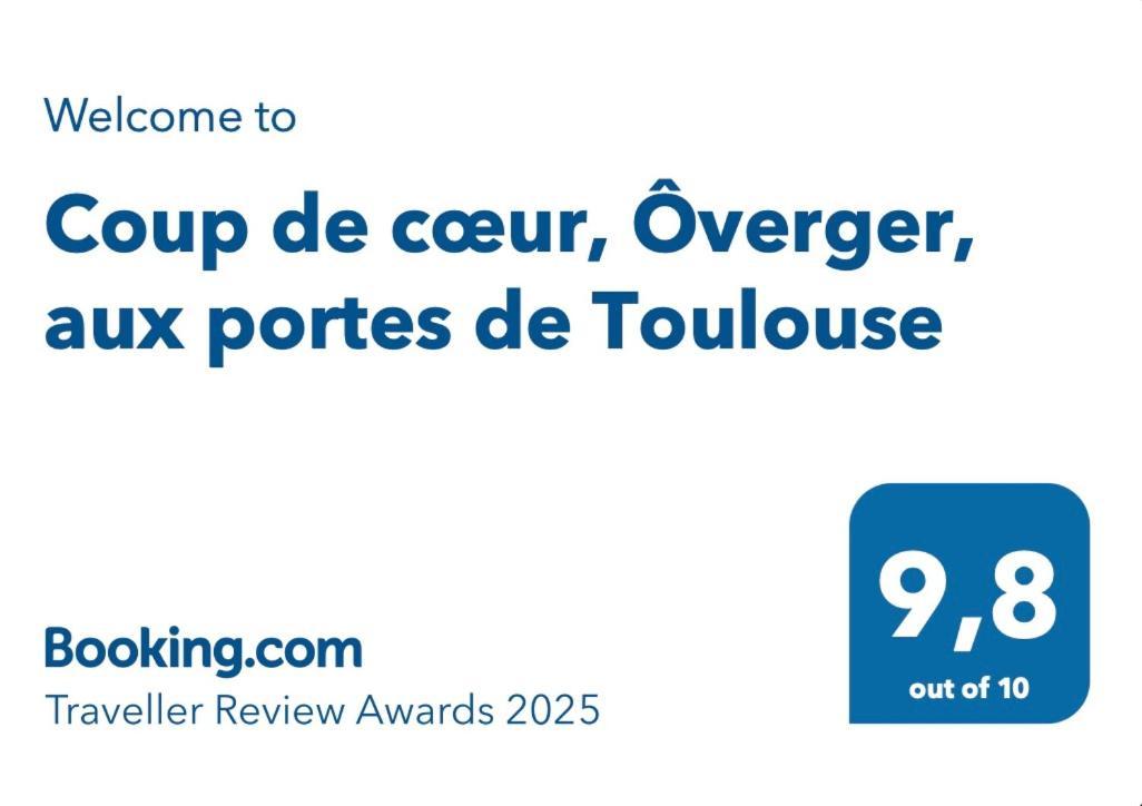 Coup De Coeur, Overger, Aux Portes De Toulouse Belberaud Eksteriør billede